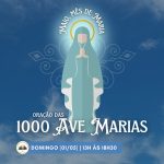 Leia mais sobre o artigo 1000 Ave Maria